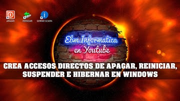 CREA ACCESOS DIRECTOS DE APAGAR, REINICIAR, SUSPENDER E HIBERNAR EN WINDOWS