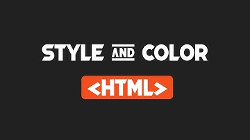 Style & Color in HTML | HTML Tutorial part 4