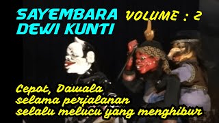 Sayembara Dewi Kunti Volume 2 #WayangGolek Full #AsepSunandarSunarya