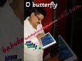 O BUTTERFLY charanam geoshred babukeyboards@gmail.com