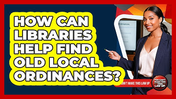How Can Libraries Help Find Old Local Ordinances?