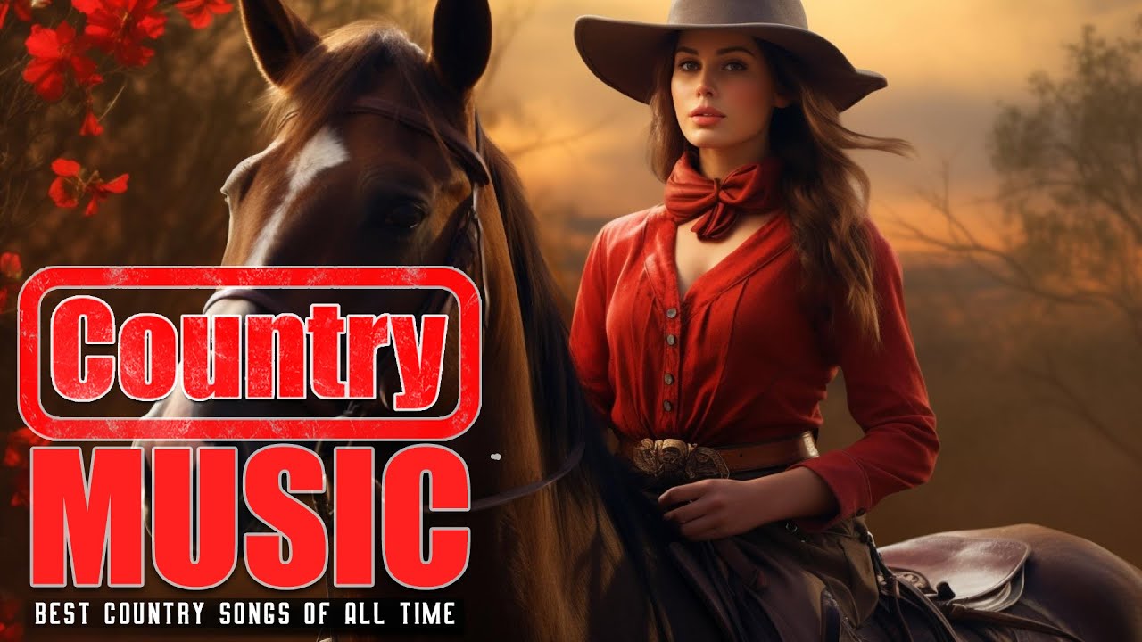 Greatest Hits Classic Country Songs Of All Time - Top Country Music ...