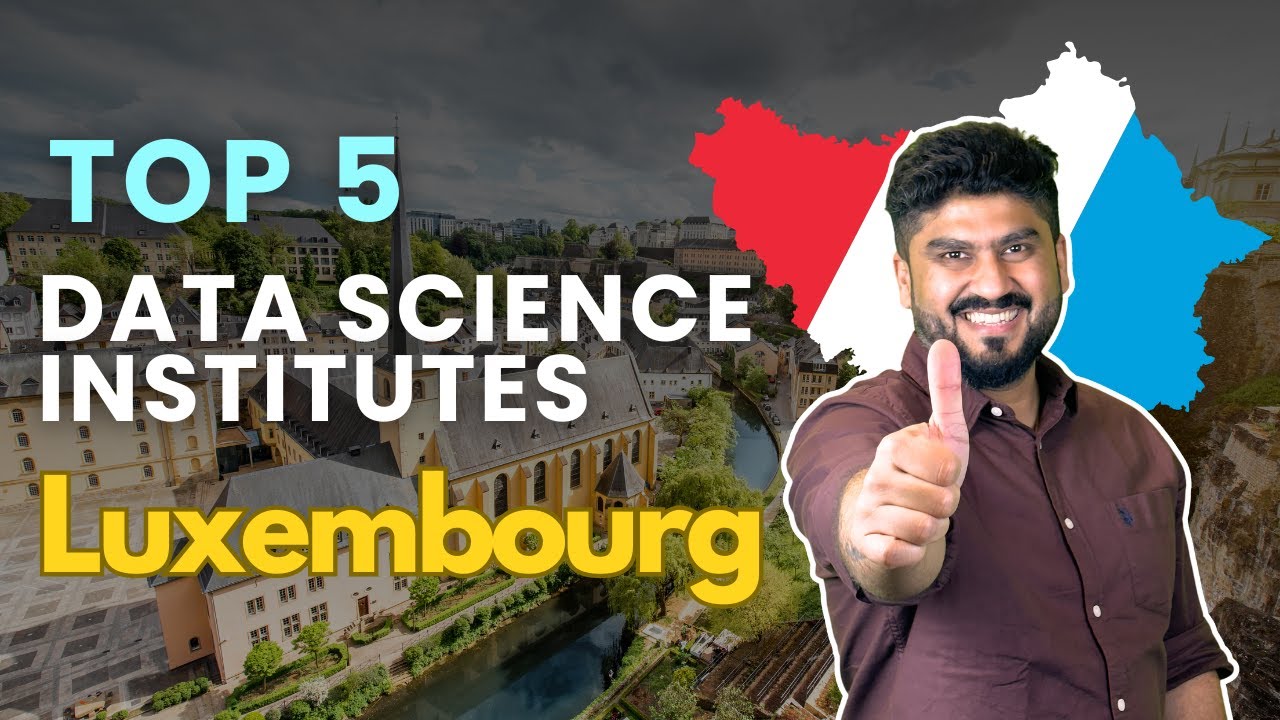 Top 5 Best Data Science Courses Institutes In Luxembourg With 100% Job ...