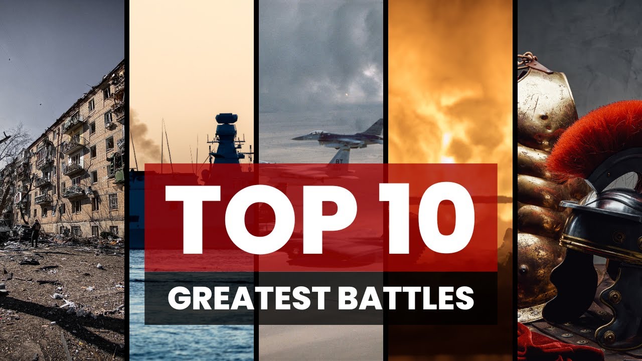 What are the GREATEST Battles in HISTORY? ( TOP 10) - YouTube