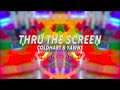 Thru The Screen - Coldhart &amp; Yawns