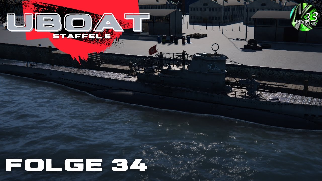 Uboat (Mit Mods) Staffel 5 Folge 34 - Es wird Hart Aufgerüstet - YouTube