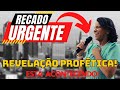 Viso proftica urgente  toda igreja do brasil  pastora ezenete rodrigues  viso proftica 