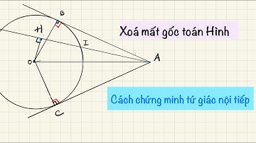Toán hình Lớp 9 - Chứng minh tứ giác nội tiếp đường tròn