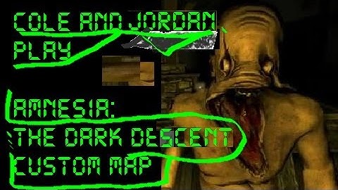 Cole and Jordan play Amnesia: The Dark Descent (Shadows custom map)