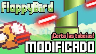 MODIFICANDO FLAPPY BIRD [Corta tuberías, cambia skins, esquiva misiles (?)]