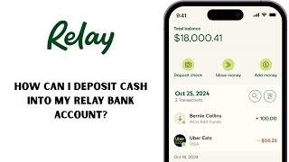 How to Deposit Cash into Relay Bank Account Step by Step Business Banking Guide
