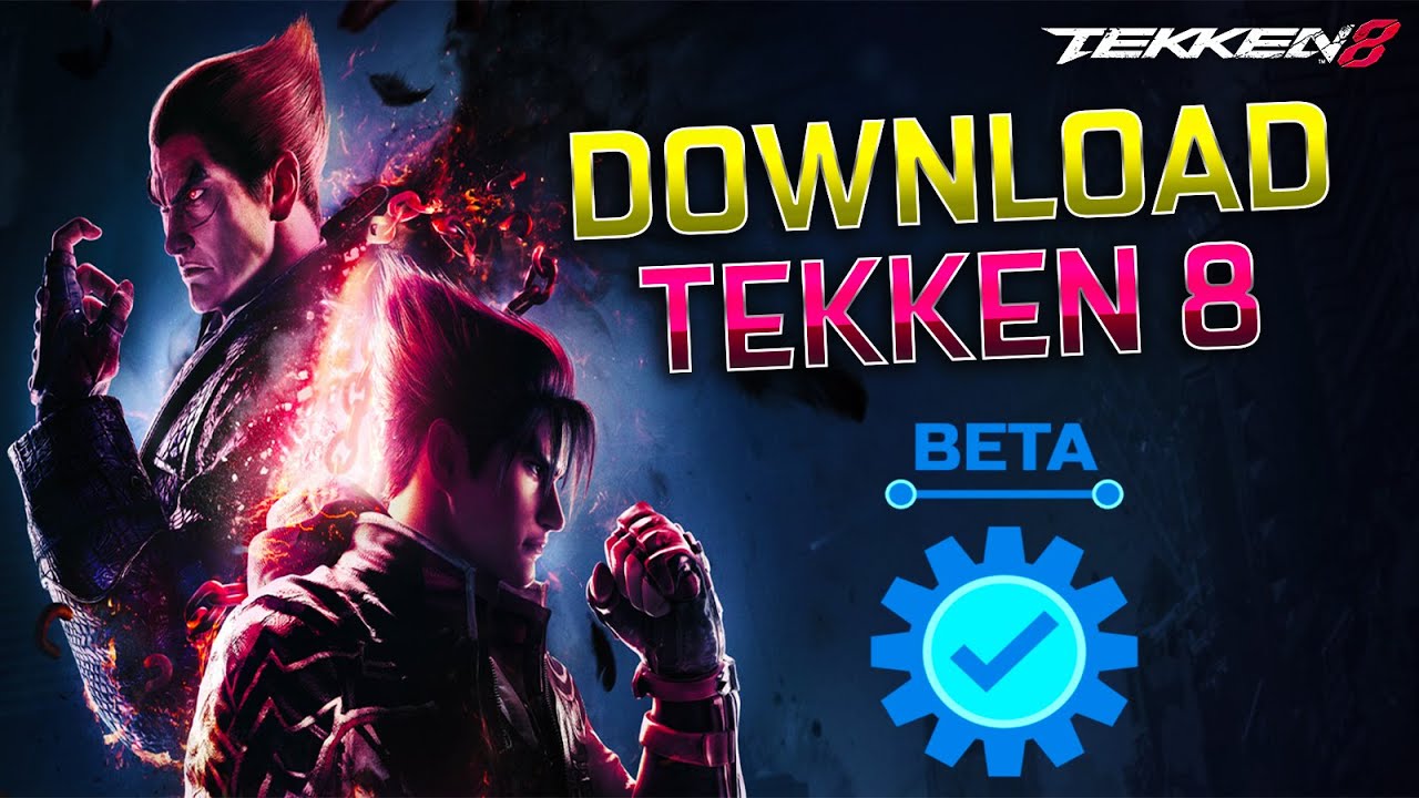 tekken 8 beta crack download