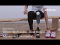 Triton smart ankle - Heel Height Adjustment (manually)