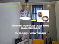 DIY, How to make abaca pendant lamp shade / Paano gumawa ng lamp shade na abaca na binibitin.