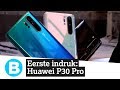 Huawei P30 Pro maakt indruk met zijn camera's 