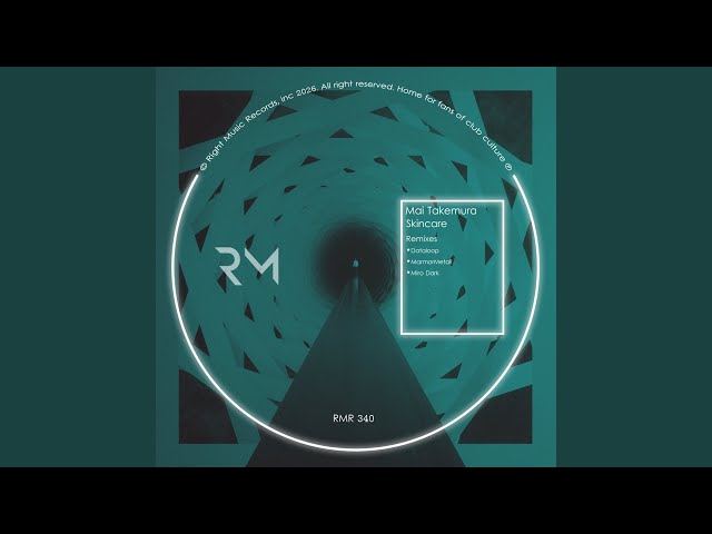 Skincare (Dataloop Remix)