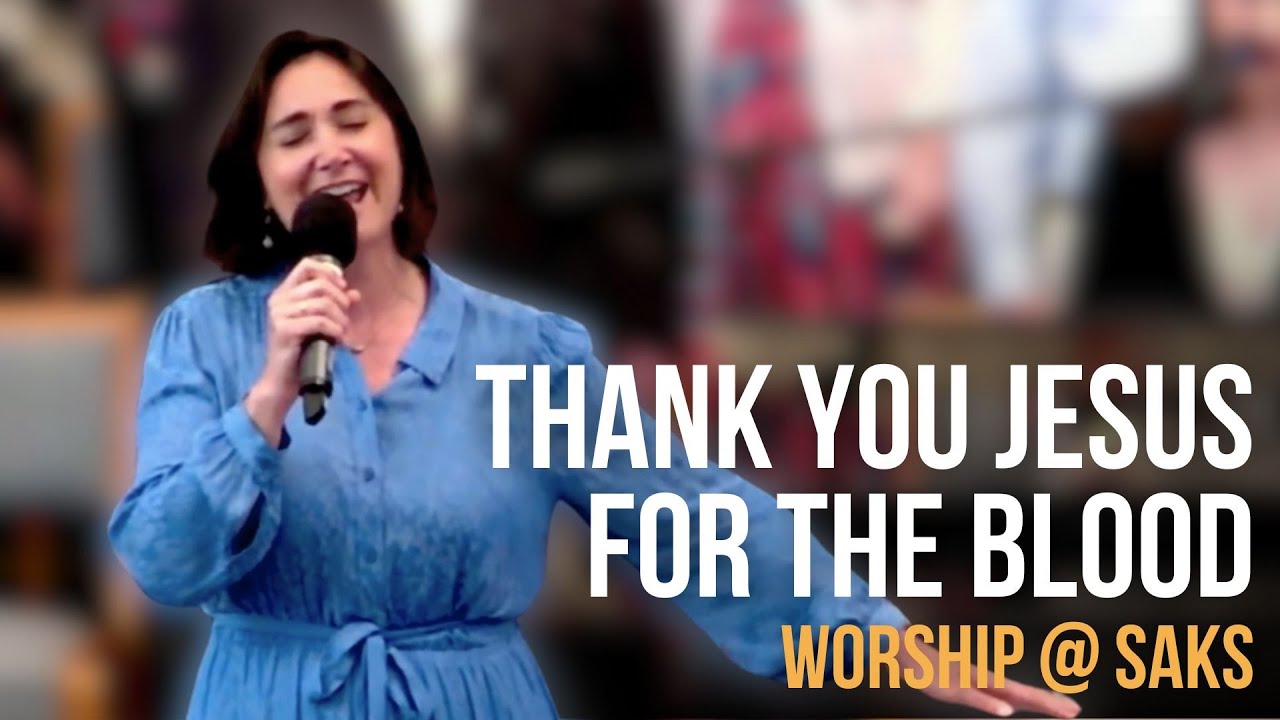 Thank You Jesus for the Blood