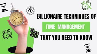 Billionaire Techniques of Time Management ( Animation )