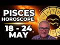 Pisces Weekly Horoscope | May 18–24 2026 | POWERFUL CONVERSATIONS!