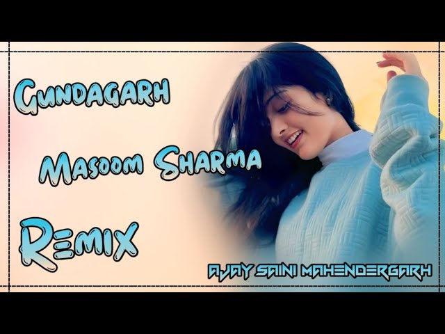 Gundagarh Masoom Sharma Hard Base Viral // Dj Song 2025 Haryanvi New // Dj Ajay Saini Mahendergarh