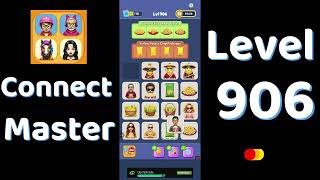 Connect Master Level 906 Walkthrough 🧩 | Match Puzzle | Puzzle Solutions & Tips | Go Answer