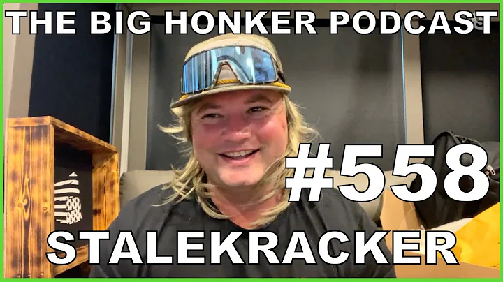 The Big Honker Podcast Episode #558: Stalekracker