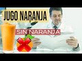 ¡REJUVENECE con el jugo naranja, SIN NARANJA!