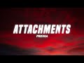 Pressa Attachments Lyrics