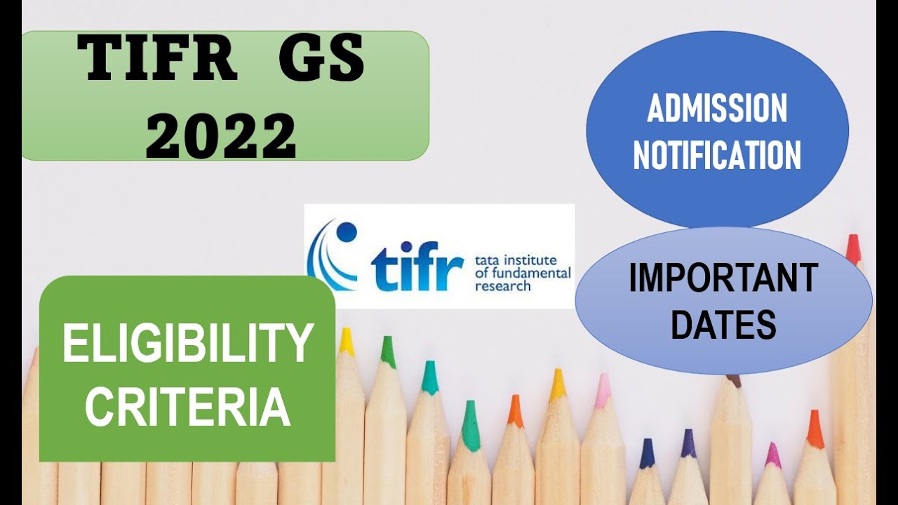 TIFR GS 2022 || Application Fee Important Dates || Eligibility || Departments