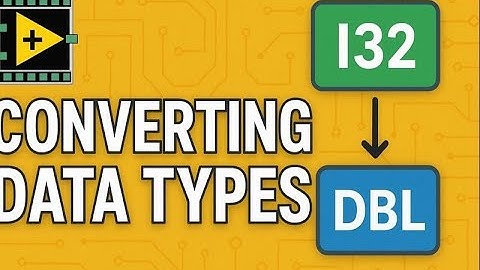 Converting Data Types in LabVIEW