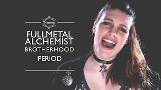 Fullmetal Alchemist Brotherhood / Period / Opening 4 (Cover Latino)