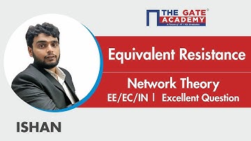 Equivalent Resistance | Excellent Question - GATE Sol | Network Theory | EE/EC/IN