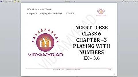 Class 6 II Chapter 3 II Playing with numbers II Ex 3.6 II NCERT II CBSE II Vidya Myriad