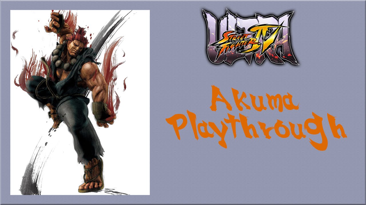 Street Fighter IV - Akuma Playthrough 