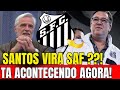 😱MINHA NOSSA SENHORA! Tá acontecendo AGORA no Santos e pode mudar tudo! NOTÍCIAS DO SANTOS DE HOJE