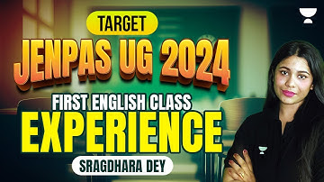First English Class Experience | Target Jenpas UG 2024 | Sragdhara Dey