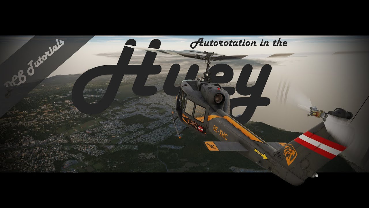 DCS Tutorials [Huey Autorotation] | English Version - YouTube