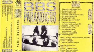 Vignette de la vidéo "BBS Paranoicos - Camisas sucias"