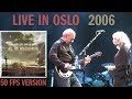 [50 fps] Mark Knopfler and Emmylou Harris — LIVE in Oslo 2006