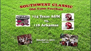 2011 Texas A&M vs  Arkansas One Hour