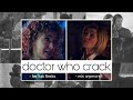  doctor who  crackvid