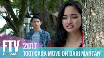 FTV Marcell Darwin & Valerie Tifanka | 1001 Cara Move On Dari Mantan