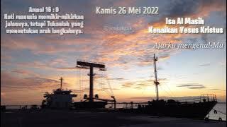 Story wa rohani 26 Mei 2022 Isa Al Masih Kenaikan Yesus Kristus