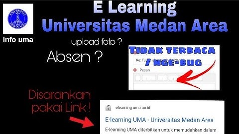 Cara Upload Foto dan Absen E Learning UMA !