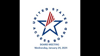 Access Board Meeting - January 24th 2024