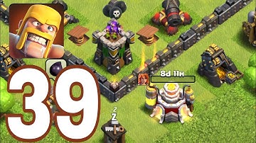 Clash of Clans - Gameplay Walkthrough Episode 39 (iOS, Android)