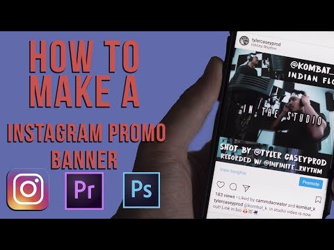 How to make a Instagram Promo Banner- Adobe Premiere and Photoshop (Tutorial)