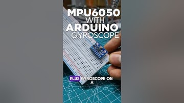 MPU6050 Accelerometer plus Gyroscope With Arduino #arduino #electronics #iot #education #tech