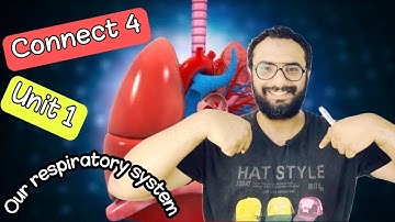 شرح منهج كونكت 4 للصف الرابع | درس الجهاز التنفسي بأبسط أسلوب الترم الأول الوحدة الأولى 2023