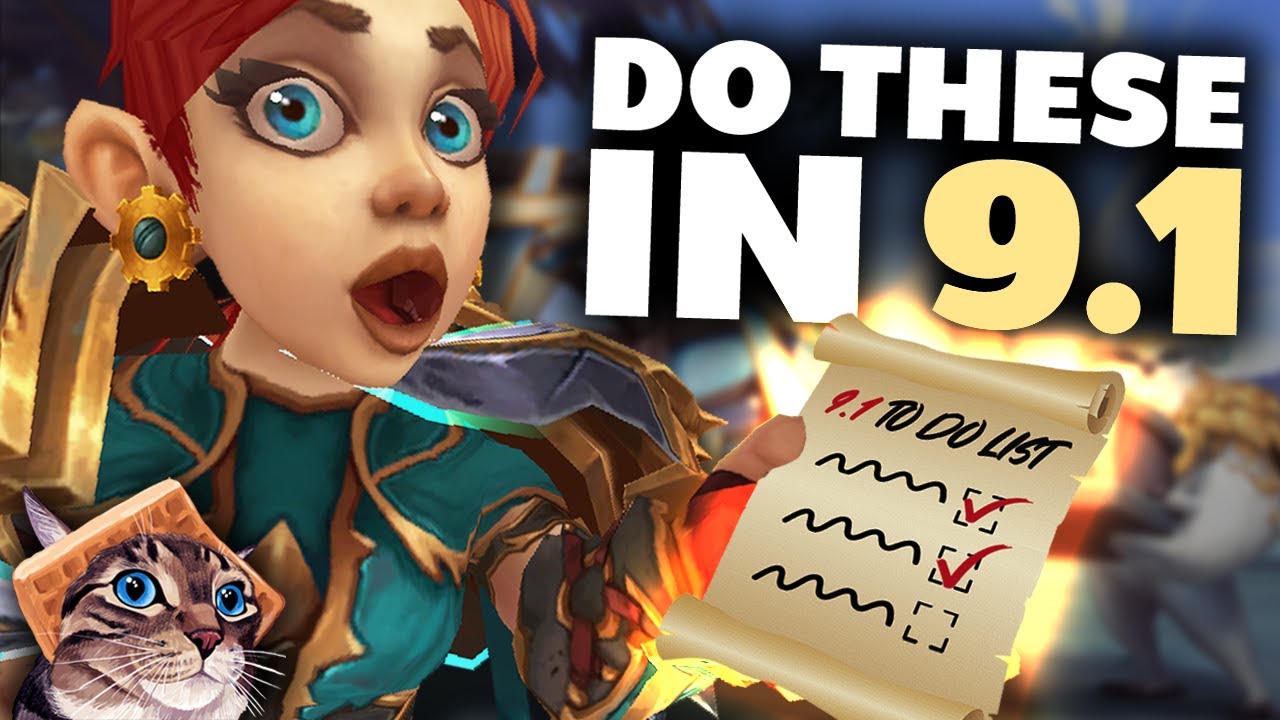 5 Things to Do During Week 1 of Patch 9.1